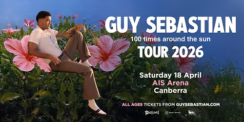 Guy Sebastian | 100 Times Around The Sun Tour [Canberra]