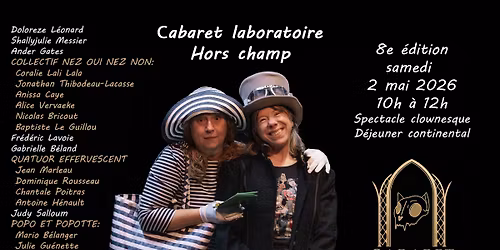 8e \u00e9dition du Cabaret laboratoire Hors champ