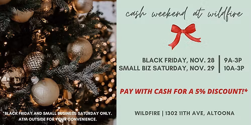 Black Friday Weekend @ Wildfire in Downtown Altoona
