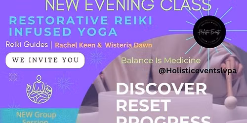 Restorative Reiki Infused Yoga | Wisteria Dawn & Rachel Keen