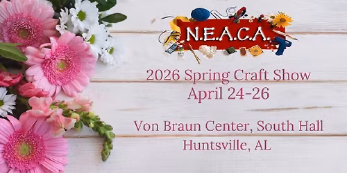 NEACA Spring Craft Show 2026