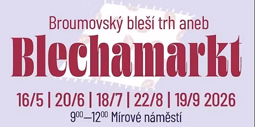 Blechamarkt - broumovsk\u00fd ble\u0161\u00ed trh I. 