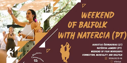 VASARIO 13-14 SEMINARAS SU NATERCIA \/\/ FEBRUARY 13-14 SEMINAR WITH NATERCIA