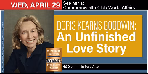 Doris Kearns Goodwin: An Unfinished Love Story