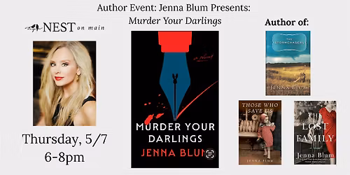 Author Event: Jenna Blum Presents: M**der Your Darlings