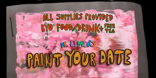 Paint Your Date | A Cozy Creative Afternoon @ Dr Lemco's Creative Club