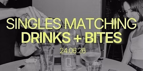 Wednesday | Matching Big Group Drinks & Bites (35 - 55) | Melbourne CBD