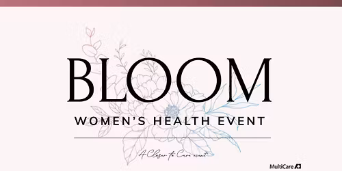 Bloom: Celebrating Women\u2019s Health