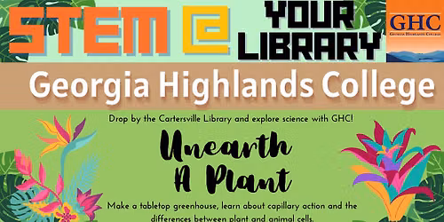 STEM @ Your Library - Unearth a Plant