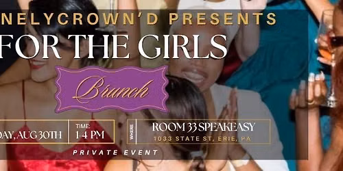  DivinelyCROWN\u2019D Presents For the Girls Brunch