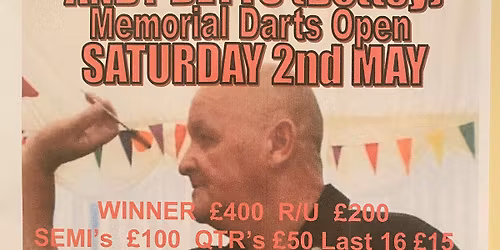 THE ANDY BETTS (Bettsy) MEMORIAL DART OPEN