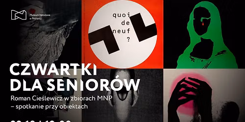 Czwartki dla senior\u00f3w | Roman Cie\u015blewicz w zbiorach MNP