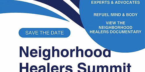 Neighborhood Healers Summit