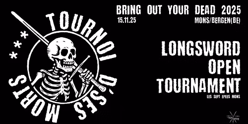Tournoi d'ses morts: Bring out your dead!