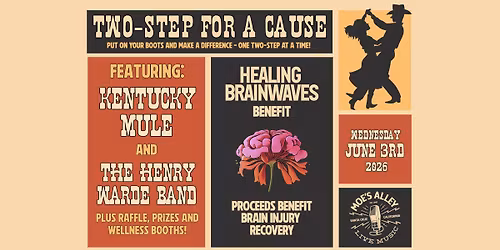 Two-Step For A Cause: A Healing Brainwaves Benefit ft. Kentucky Mule & The Henry Warde Band