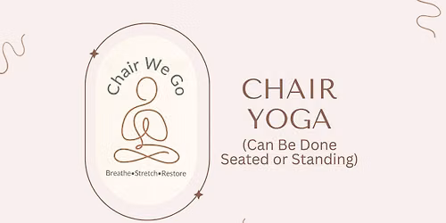 Yoga (Chair-Supported & Standing)