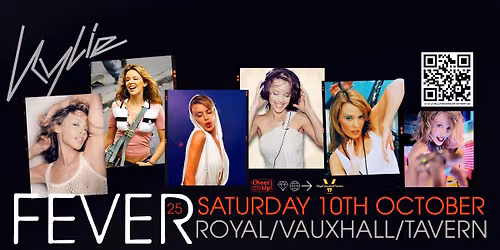 Cheer Up presents Kylie Minogue Fever 25 Party at The Royal Vauxhall Tavern