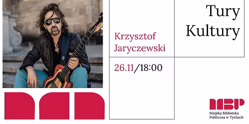 Tury Kultury: Krzysztof Jaryczewski