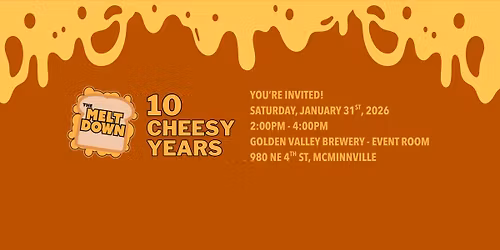 The Melt Down's '10 Cheesy Years' Kick-Off Celebration!