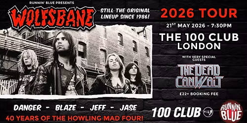 Wolfsbane + special guests The Dead Can Wait \/\/ The 100 Club, London - 21st May