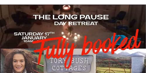 The Long Pause - Day Retreat