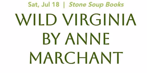 Wild Virginia by Anne Marchant