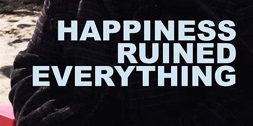 East End Books presents: Michael Klein \u201cHappiness Ruined Everything\u201d