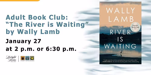 Adult Book Club: "The River is Waiting" by Wally Lamb