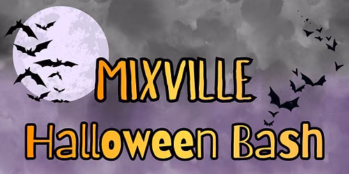 Mixville Halloween Bash