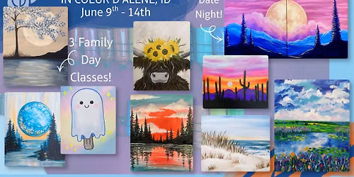 Paint & Sip Classes in Coeur d'Alene June 9th - 14th
