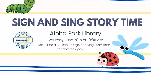 Alpha Park Public Library - Sign + Sing Story TIme