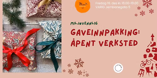 Gaveinnpakking - \u00c5pent verksted - gratis