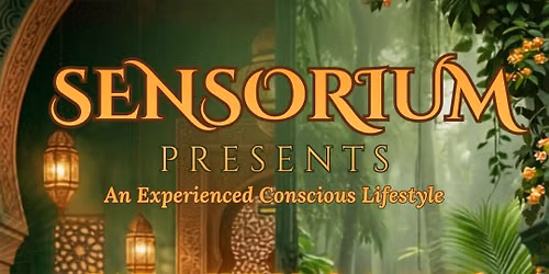 SENSORIUM: An Experienced Conscious Lifestyle