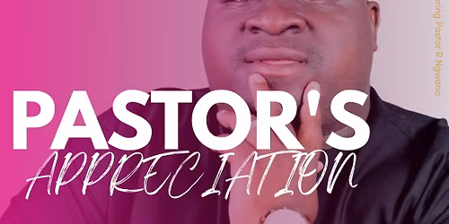 Pastor\u2019s Appreciation 