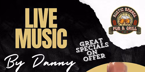 LIVE MUSIC BY DANNY