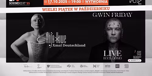 Soundedit '25 - Gavin Friday, Anja Huwe\/Xmal Deutschland