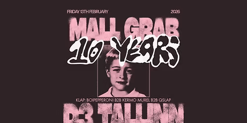Mall Grab: 10 Years I 13.02 I D3 [SOLD OUT]