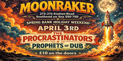 THE PROCRASTINATORS & PROPHETS OF DUB