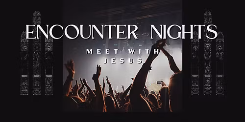 Encounter Night