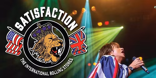 Satisfaction - The International Rolling Stones Show