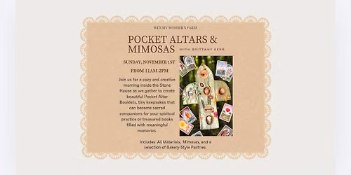 Pocket Altars & Mimosas
