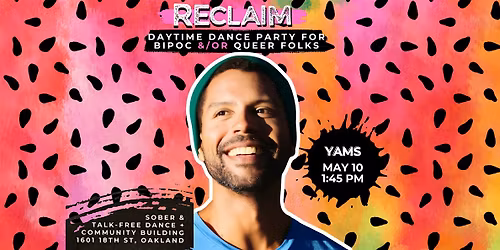 RECLAIM Dance! May 10