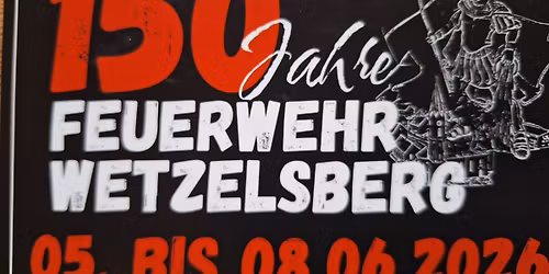 Gr\u00fcndungsfest  150 FFW Wetzelsberg
