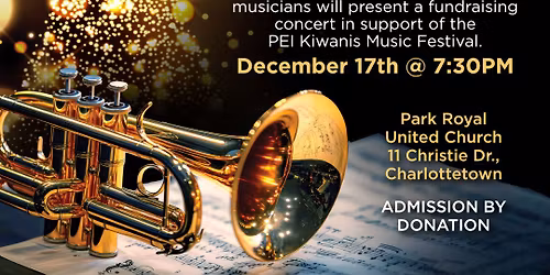 A Brass Choir Christmas - Fundraising concert for the PEI Kiwanis Music Festival