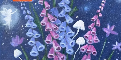 Join Brush Party with Mat to Paint 'Foxglove Fairies' - The Crafty Cow, Bristol