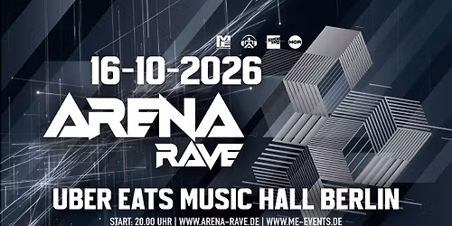 Arena Rave @ Uber Eats Music Hall Berlin