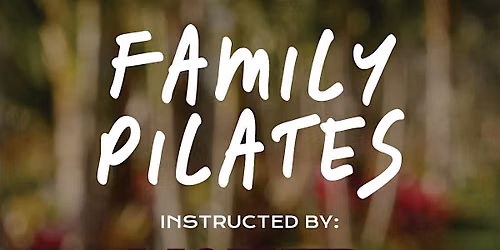 Family Pilates With Motherhouse