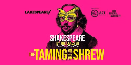 Shakespeare by the Lakes VII: The Taming of the Shrew