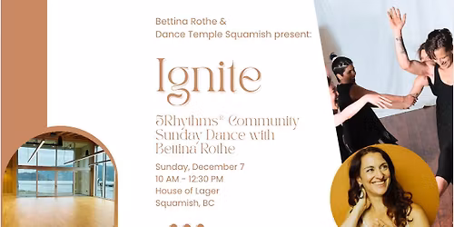 IGNITE: 5Rhythms Community Dance with Bettina Rothe in Squamish