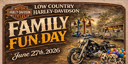 FAMILY FUN DAY @ Low Country Harley-Davidson